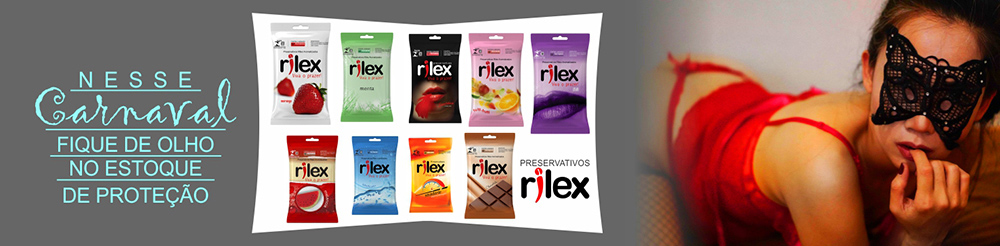 preservativos rilex na campanha de carnaval 2018