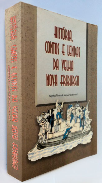 história contos e lendas da velha nova friburgo lombada